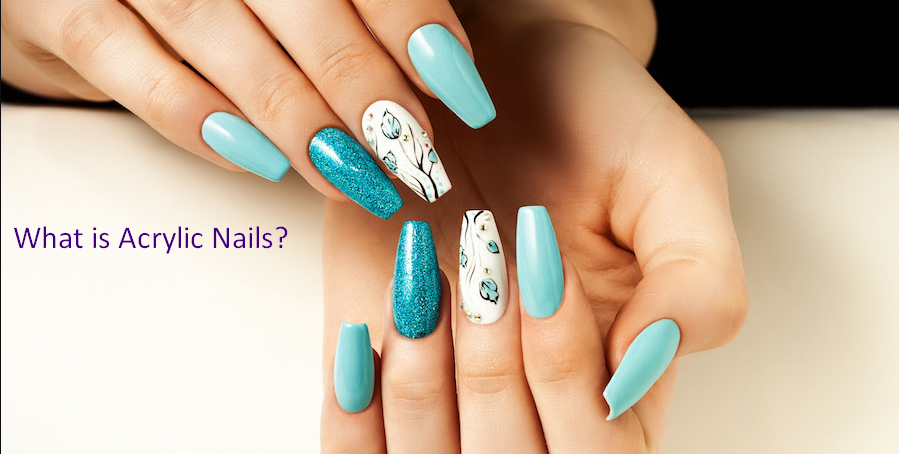 What are Acrylic nails? Acrylic knowledge that professional nail technicians must know